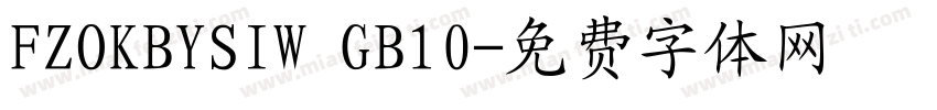 FZOKBYSIW GB10字体转换